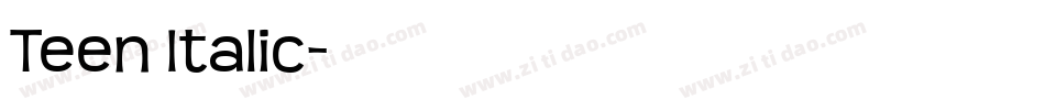 Teen Italic字体转换
